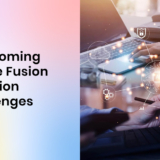 Overcoming Oracle Fusion Adoption Challenges