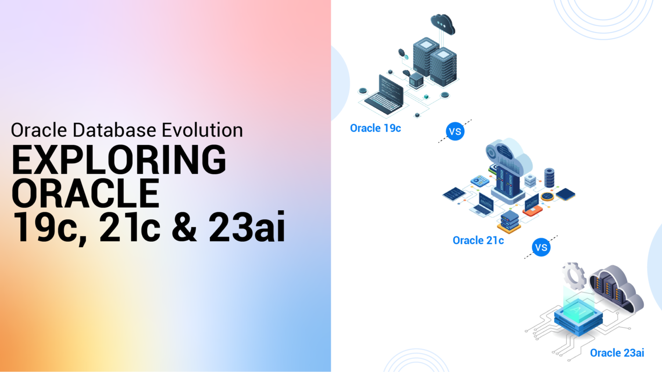 Oracle Database Evolution Exploring Oracle 19c, 21c, and 23c