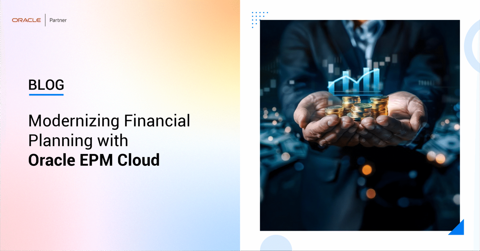 Modernizing Financial Planning with Oracle EPM Cloud