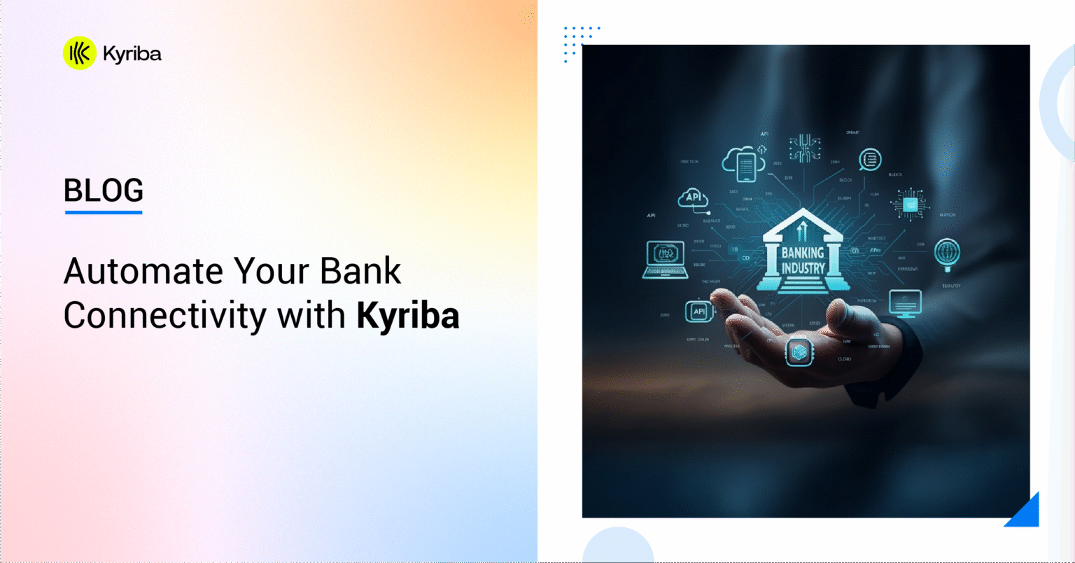 Automate Your Bank Connectivity with Kyriba
