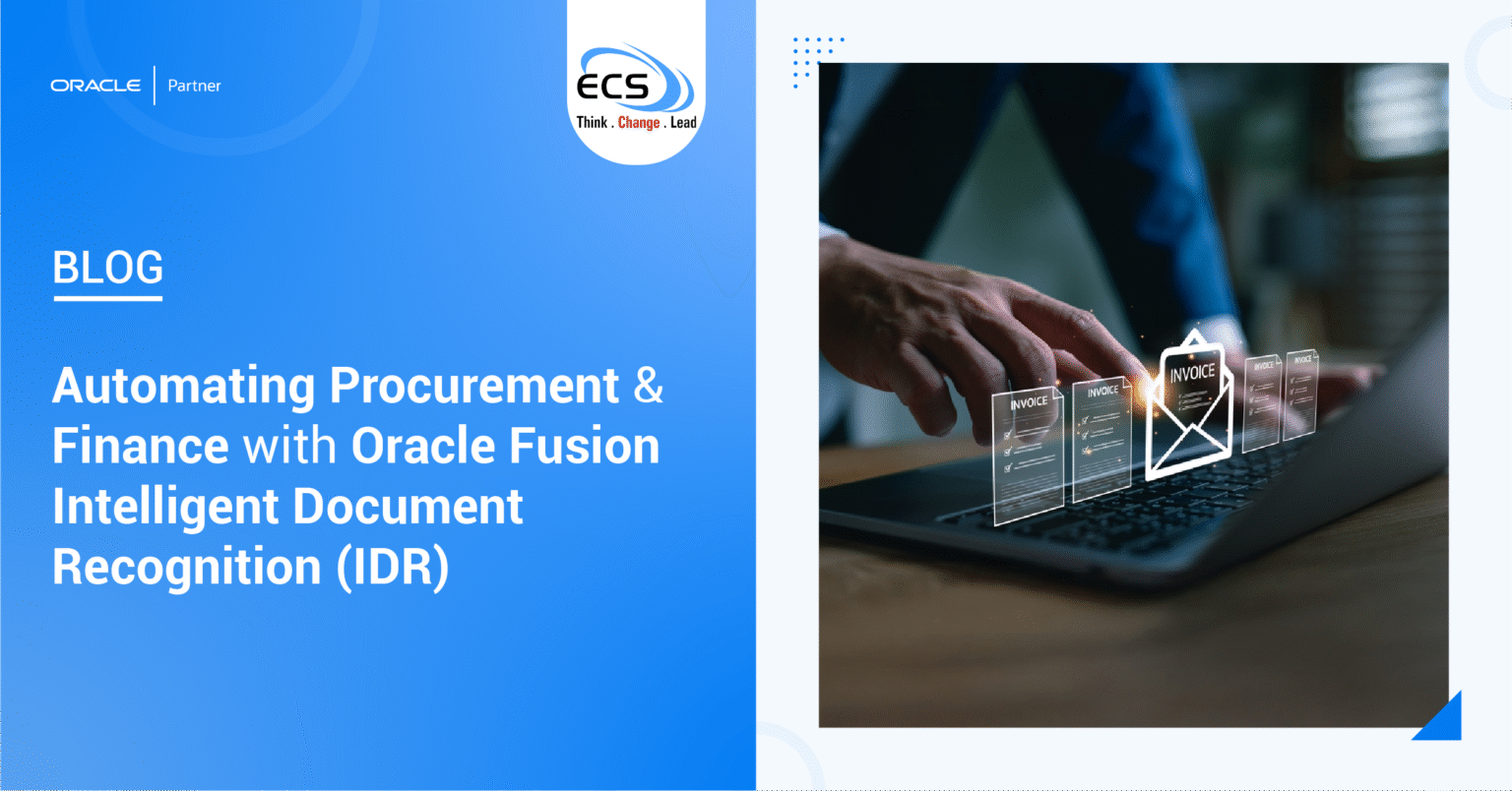 Automating Procurement & Finance with Oracle Fusion Intelligent Document Recognition (IDR)
