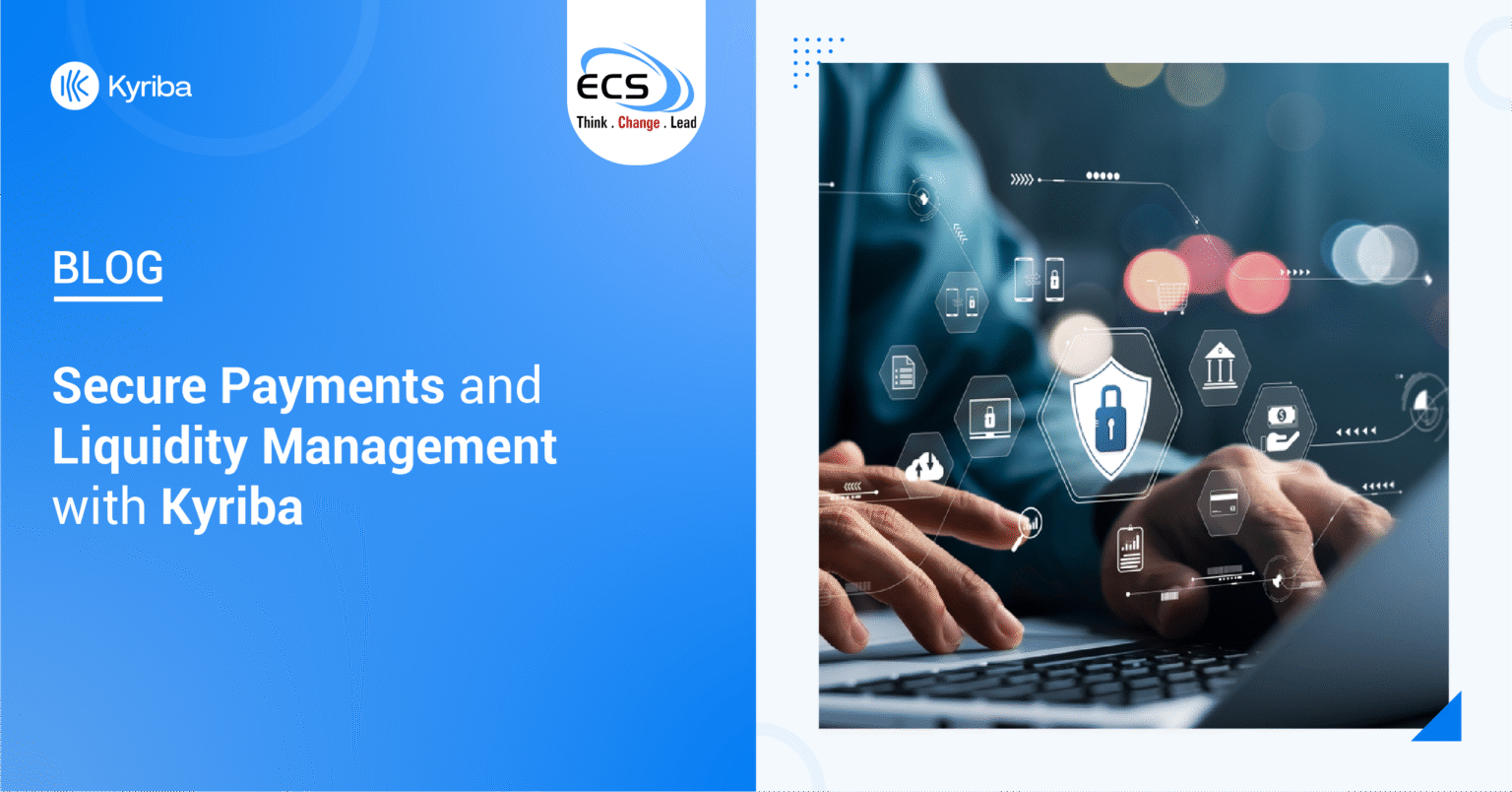 Secure Payments and Liquidity Management with Kyriba