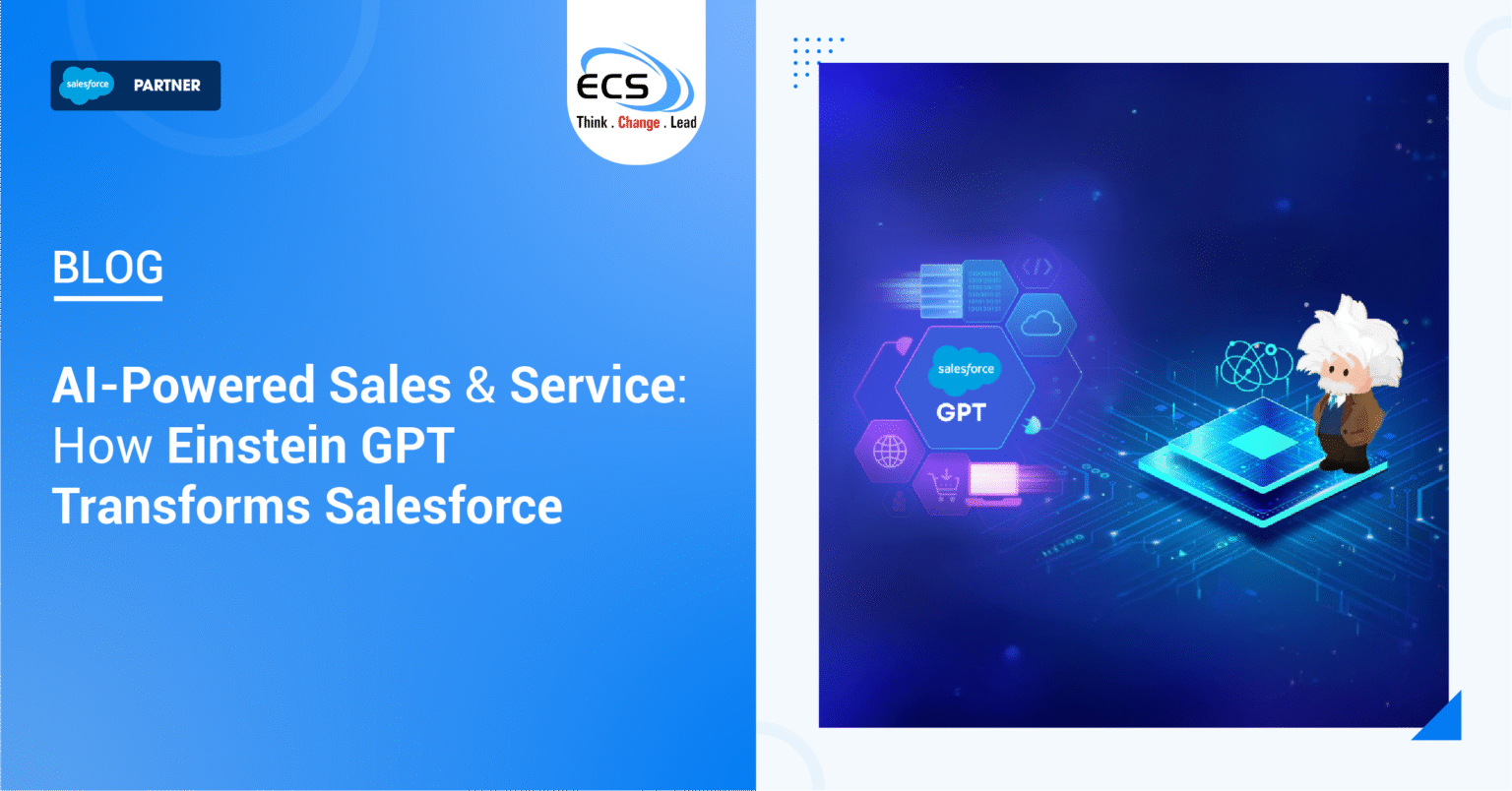 AI-Powered Sales & Service How Einstein GPT Transforms Salesforce