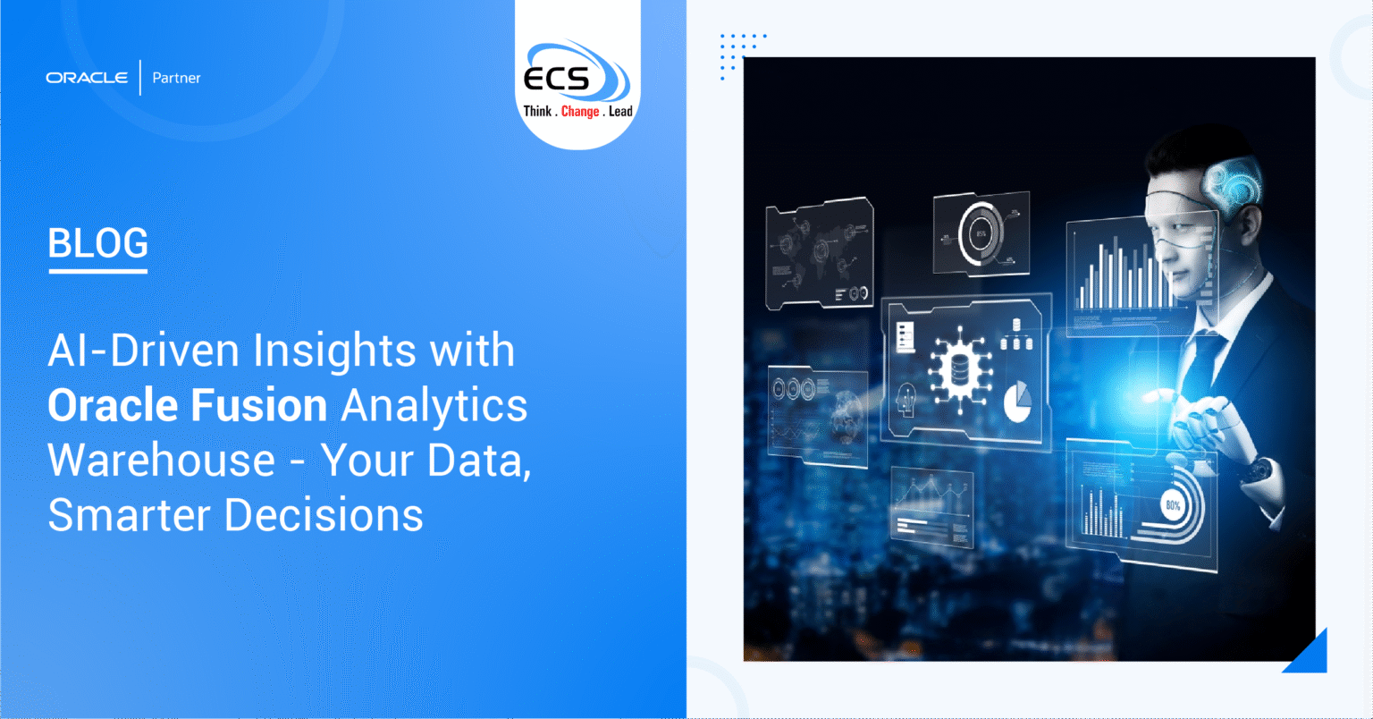 AI-Driven Insights with Oracle Fusion Analytics Warehouse - Your Data, Smarter Decisions
