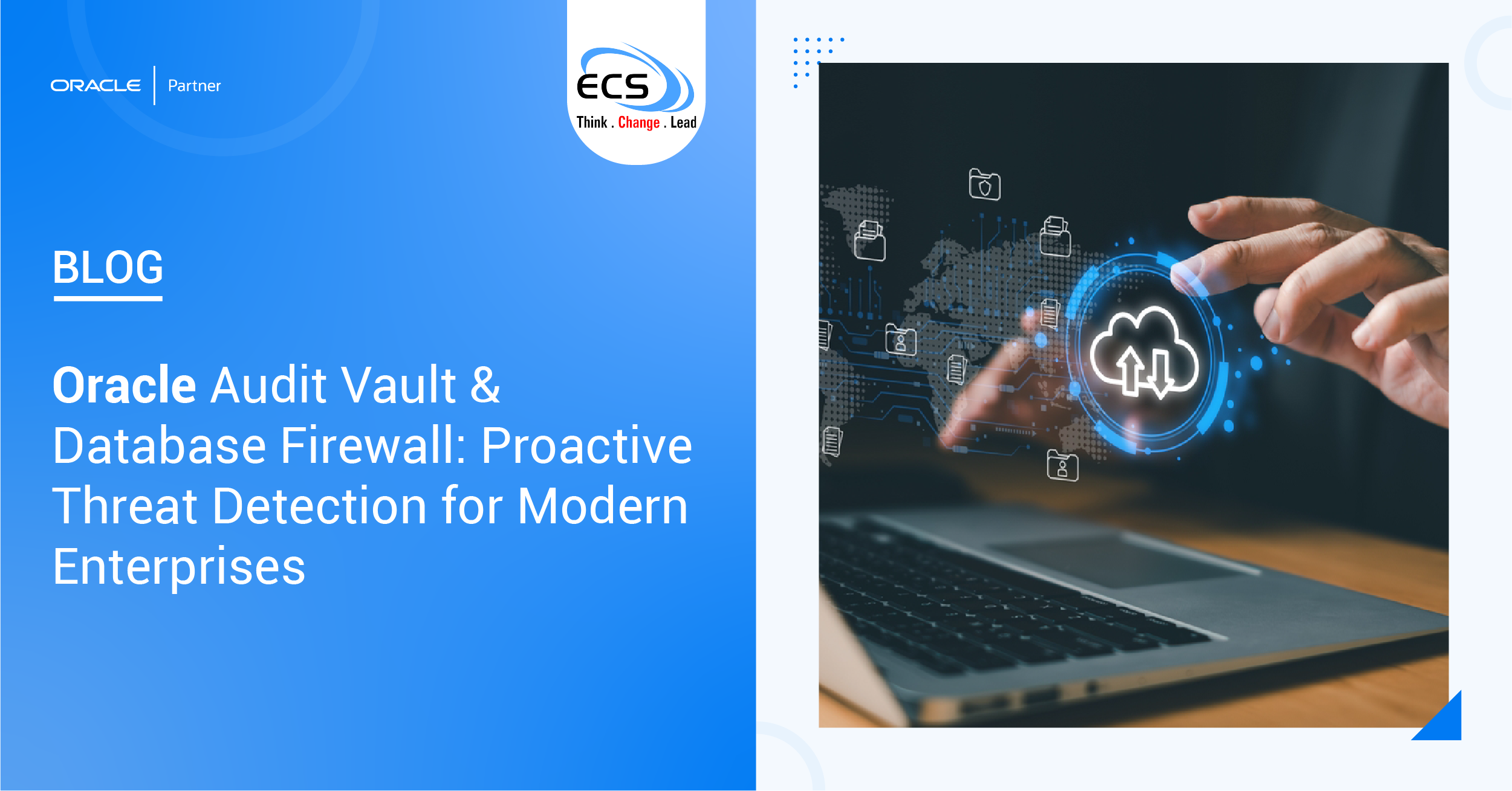Oracle Audit Vault & Database Firewall Proactive Threat Detection for Modern Enterprises