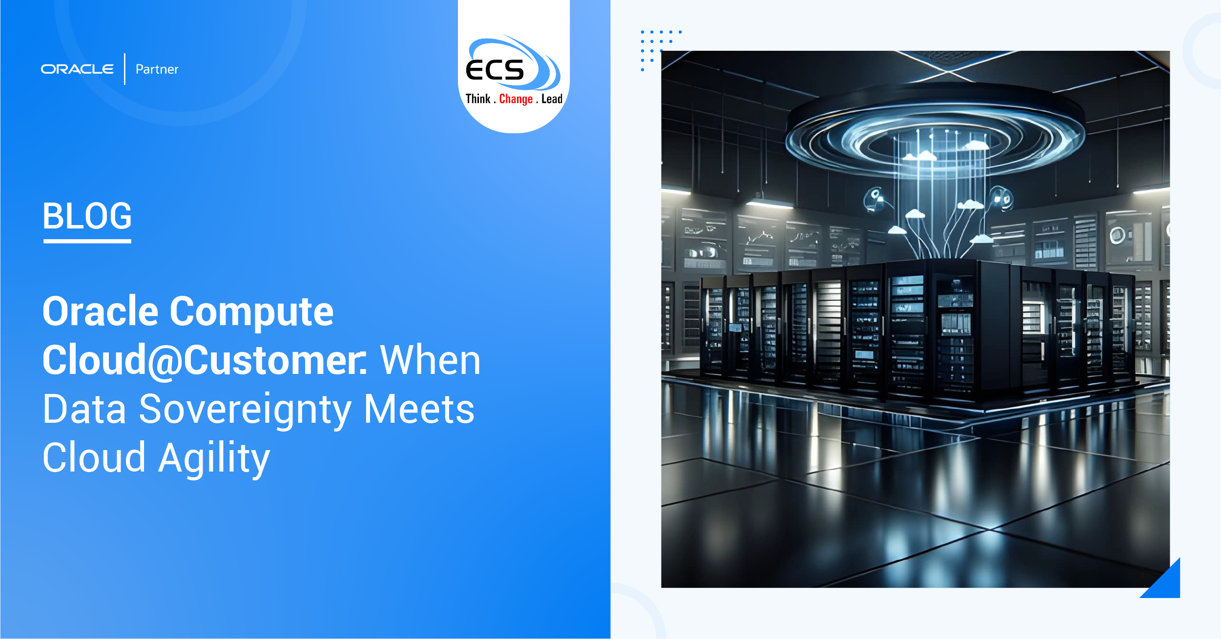 Oracle Compute Cloud@Customer: When Data Sovereignty Meets Cloud Agility